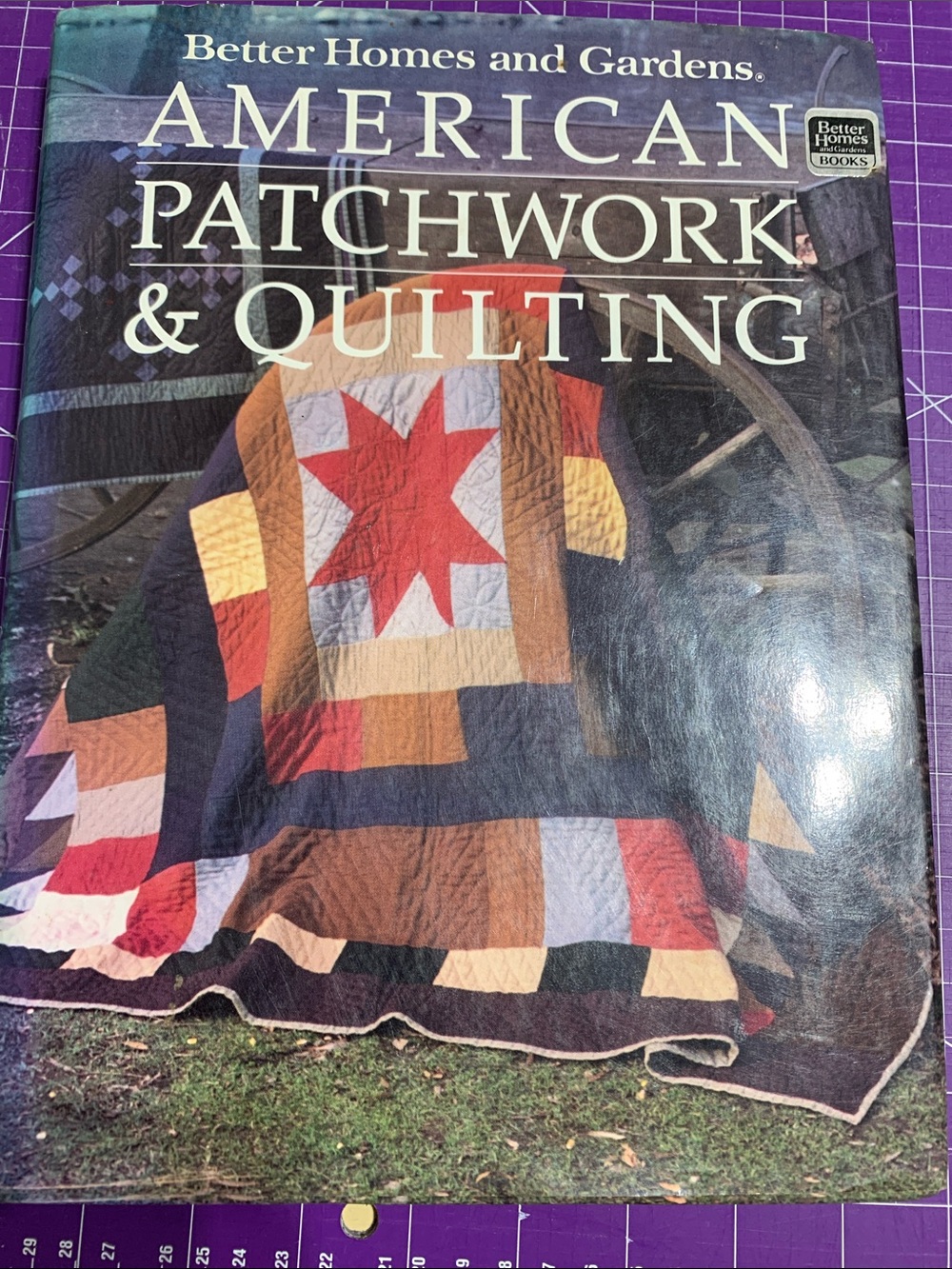 Better Home and Garden Quilting and Patchwork Book